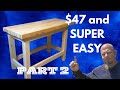 FINISHED BUILD a Super CHEAP and EASY DIY Work Bench