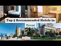 Top 5 Recommended Hotels In Terni | Best Hotels In Terni