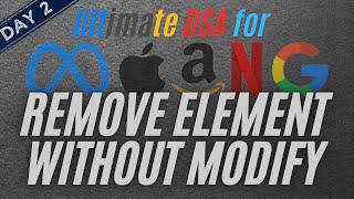 Remove Element | Ultimate Guide for Exam and Interview Prep | Leetcode Day 2