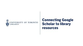 Connecting Google Scholar to library resources