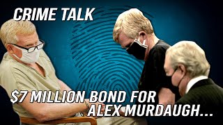 $7 Million Bond for Alex Murdaugh...  Barry Morphew Motions Hearing... Let's Talk About It!