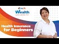 Wealth University | Do I really need health insurance?