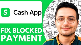 NEW! How To Fix Blocked Payment On Cash App - 2025 (Quick Tutorial)