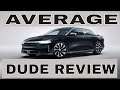 Lucid Air Average Dude Review