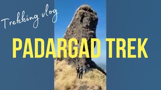 Padargad Trek, Khandas, Karjat, Maharashtra