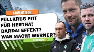 🔴SV Werder Bremen - STAMMTISCH / Füllkrug fit für Herta ! / Dardai Effekt? / Was macht Werner ?
