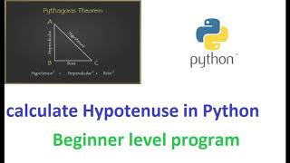 Python program - Pythagoras Theorem