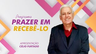 Programa Prazer em Recebê-lo - 22/11/2024