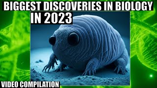 Major Scientific Discoveries In Biology in 2023, Video Compilation