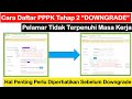 Cara Daftar PPPK Tahap 2 “DOWNGRADE” Pelamar Tidak Terpenuhi Masa Kerja Formasi PPPK Guru ke Teknis