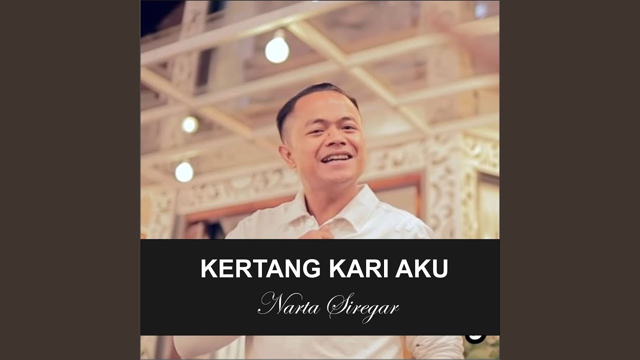 Kertang Kari Aku Youtube