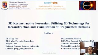 3D Reconstructive Forensics: 3D technology for reconstruction & visualization of fragmented remains