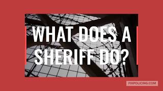 What does a sheriff do?