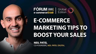 Neil Patel: E-commerce marketing tips to boost your sales