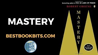 Mastery | Robert Greene | Book Summary