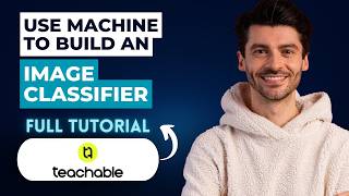 How to Use Teachable Machine to Build an Image Classifier [2026 Full Guide]
