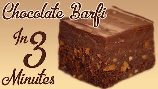 3 Minutes Chocolate Barfi Burfi Recipe In Hindi Quick \u0026 Easy Rakhi Special Recipe 3 मिनट मे चॉकलेट क