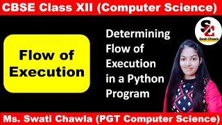 Flow of Execution | Functions Class 12 Computer Science with Python