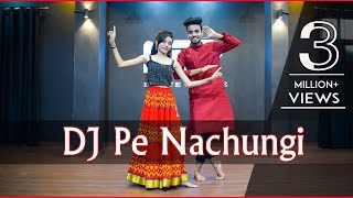 Dj Pe Nachungi Dance Cover | Renuka Panwar | Bollywood Dance Choreography