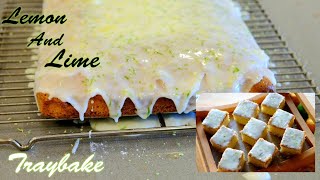 Lemon \u0026 Lime Traybake 🍋 لیمن کیک