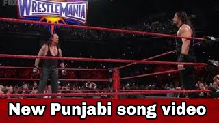 Undertaker v/s roman reigns new Punjabi song