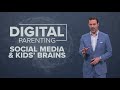 How social media can impact your child's brain