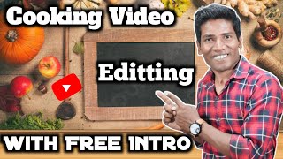 Cooking Video Editing Tutorial | Cooking Video Kaise Edit Kare | Free Cooking Video Intro YouTube