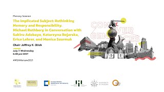 The Implicated Subject: Rethinking Memory and Responsibility. Michael Rothberg in conversation