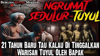 BUAT MERINDING..WARISAN DARI BAPAK DI LUAR NALAR