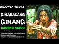 GINAHASANG GINANG HORROR STORY | True Horror Stories | LadyPam