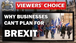 Why Brexit Business Planning is Impossible