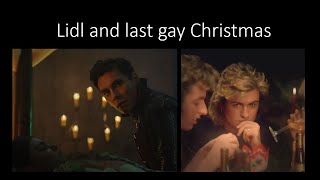 Lidl and last gay Christmas