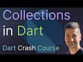 Collections in Dart - Learn About Lists, Maps, Sets and the Collection Package in Dart