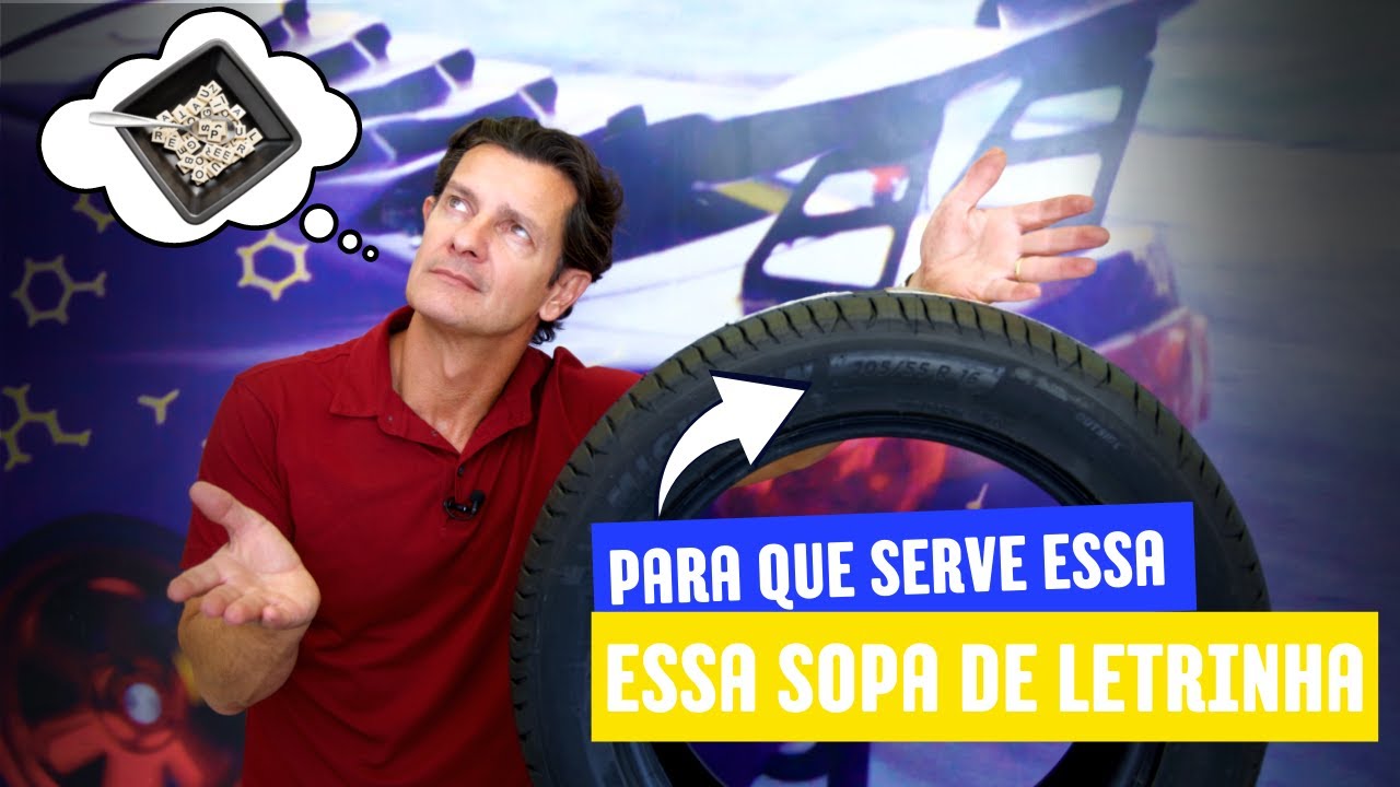 O QUE SIGNIFICAM AS LETRAS E OS NÚMEROS DA LATERAL DO PNEU? #carros # ...