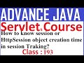 193 How to know session or HttpSession object creation time in session Tracking? | Session Tracking