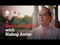 A Heart-to-Heart with Bishop Ambo || Bishop Pablo Virgilio S. David || Heart Talk