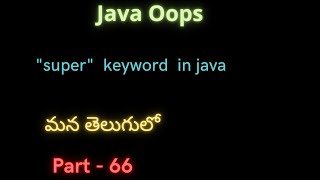 Super keyword in java | Java part-66 | #super #javaprogramming |#javaoops |#suryaedutech |#set