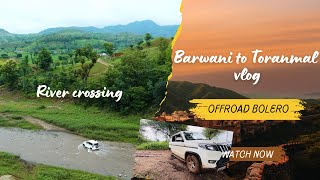 Toranmal hills station vlog,barwani to chervi road and Toranmal river crossing