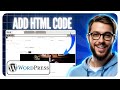 How To ADD HTML CODE in WordPress (Quick And Easy)