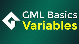 GMS2 Basics: VARIABLES (GameMaker Language)