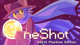 OneShot: World Machine Edition #2