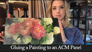 Mounting an Oil Painting to an ACM Panel