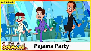 கோல்மால் ஜூனியர் - பைஜாமா பார்ட்டி முழு எபிசோட் 16 | Golmaal Junior - Pajama Party Full Episode 16