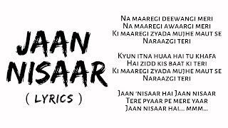 Jaan Nisaar - Lyrics | Kedarnath | Arijit Singh | Sushant Singh Rajput | Sara Ali Khan| Amit Trivedi
