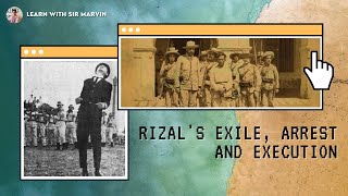 Chapter 5: RIZAL'S EXILE, ARREST AND EXECUTION