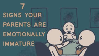 7 Signs Your Parents Are Emotionally Immature