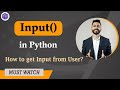 Lec-5: Input from User in Python 🐍 | Input() in Python 🐍 | Python for Beginners 💻