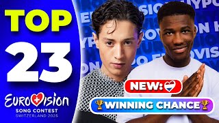 Eurovision 2025 | Top 23 - By Current Winning Chance 🏆 - NEW:🇳🇱