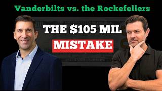 Why the Rockefellers Got Richer While the Vanderbilts Went Broke