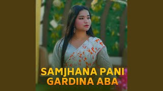 Samjhana Pani Gardina Aba